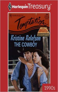 Title: The Cowboy, Author: Kristine Rolofson