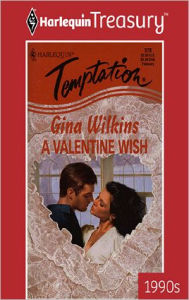 Title: A VALENTINE WISH, Author: Gina Wilkins