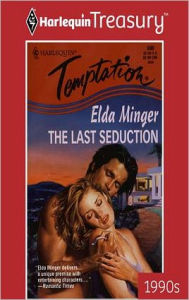 Title: The Last Seduction, Author: Elda Minger