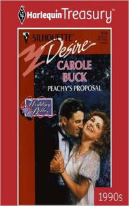 Title: Peachy's Proposal, Author: Carole Buck