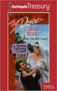 Title: Zoe and the Best Man (Wedding Belles), Author: Carole Buck