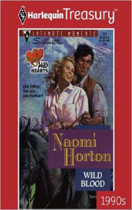 Title: WILD BLOOD, Author: Naomi Horton
