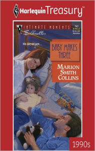 Title: BABY MAKES THREE, Author: Marion Smith Collins