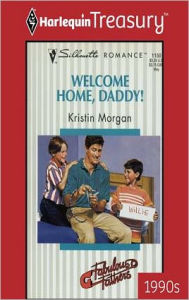 Title: WELCOME HOME, DADDY!, Author: Kristin Morgan