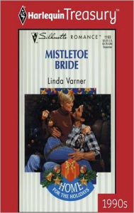 Title: MISTLETOE BRIDE, Author: Linda Varner