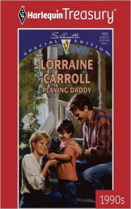 Title: PLAYING DADDY, Author: Lorraine Carroll