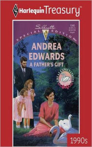 Title: A Father's Gift, Author: Andrea Edwards