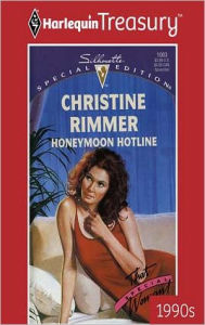 Title: Honeymoon Hotline, Author: Christine Rimmer