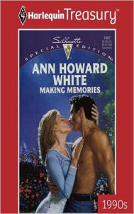 Title: Making Memories, Author: Ann Howard White