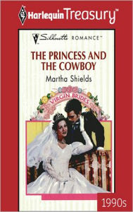 Title: The Princess and the Cowboy, Author: Martha Shields