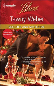 Title: Sex, Lies and Mistletoe, Author: Tawny Weber