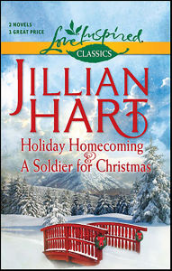 Pdf downloadable ebooks free Holiday Homecoming & A Soldier for Christmas (English literature) RTF by Jillian Hart 9781459282551