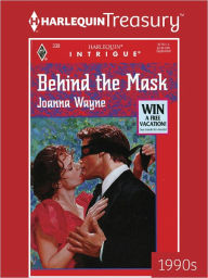 Title: BEHIND THE MASK, Author: Joanna Wayne