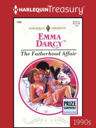 Title: The Fatherhood Affair, Author: Emma Darcy