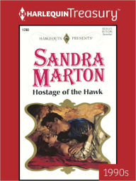 Title: Hostage of the Hawk, Author: Sandra Marton