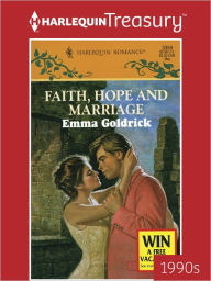 Title: Faith, Hope and Marriage, Author: Emma Goldrick