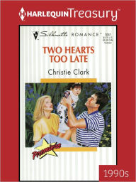 Title: Two Hearts Too Late, Author: Christie Clark