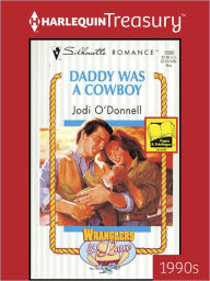 Title: Daddy Was a Cowboy, Author: Jodi O'Donnell