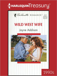 Title: WILD WEST WIFE, Author: Jayne Addison