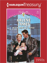 Title: WITH BABY IN MIND, Author: Arlene James