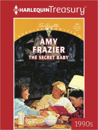 Title: THE SECRET BABY, Author: Amy Frazier