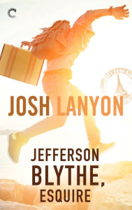 Title: Jefferson Blythe, Esquire, Author: Josh Lanyon