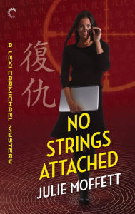 Title: No Strings Attached: A Lexi Carmichael Mystery, Book Eight, Author: Julie Moffett