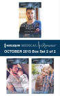Harlequin Medical Romance October 2015 - Box Set 2 of 2: An Anthology