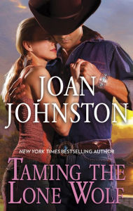 Title: Taming the Lone Wolf, Author: Joan Johnston