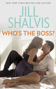 Title: WHO'S THE BOSS?, Author: Jill Shalvis