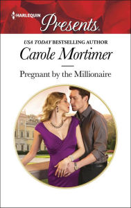 Title: Pregnant by the Millionaire, Author: Carole Mortimer