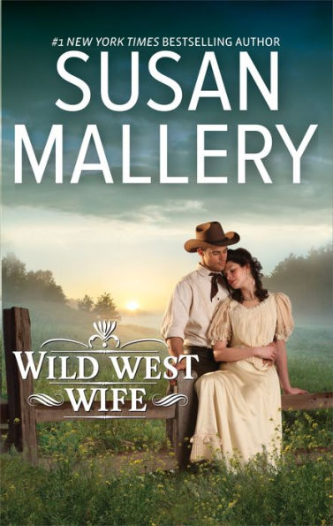 Wild West Wife (Montana Mavericks Series)