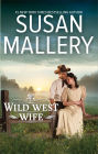 Wild West Wife (Montana Mavericks Series)