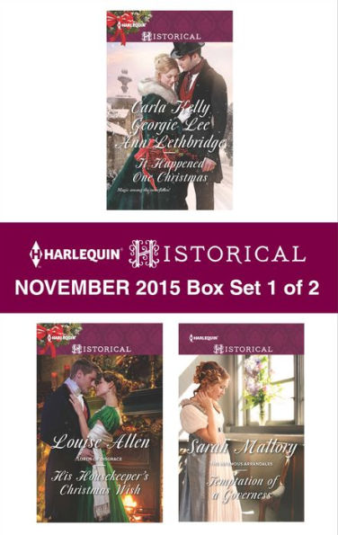 Harlequin Historical November 2015 - Box Set 1 of 2: A Christmas Historical Romance Novel