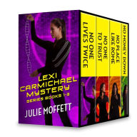 Title: Julie Moffett's Lexi Carmichael Mystery Series Books 1-3: No One Lives Twice\No One To Trust\No Money Down\No Place Like Rome, Author: Julie Moffett