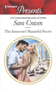 Title: The Innocent's Shameful Secret: A Secret Baby Romance, Author: Sara Craven