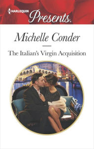 Title: The Italian's Virgin Acquisition, Author: Michelle Conder