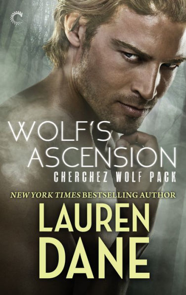 Wolf's Ascension (Cherchez Wolf Pack Series #1)