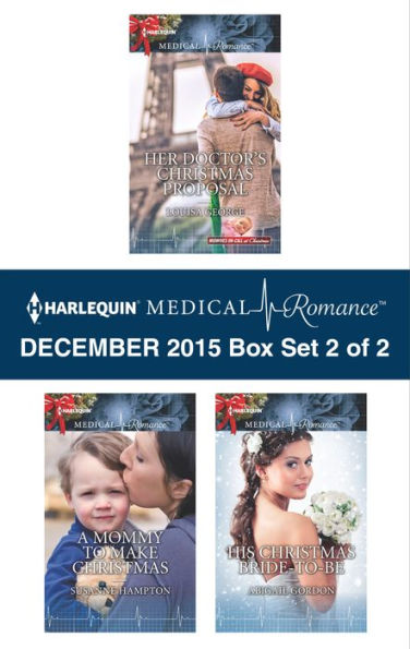 Harlequin Medical Romance December 2015 - Box Set 2 of 2: An Anthology