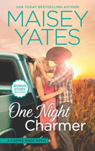 Download google book online One Night Charmer: Hometown Heartbreaker Bonus by Maisey Yates English version