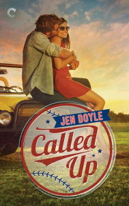 Title: Called Up: A heartwarming, sexy small-town baseball romance, Author: Jen Doyle