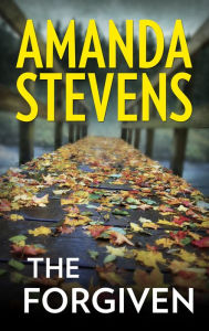Title: The Forgiven, Author: Amanda Stevens