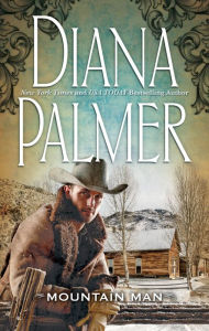 Books pdf free download Mountain Man by Diana Palmer (English literature) 9781459294752 iBook CHM