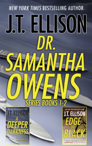 Electronics ebooks free download J.T. Ellison Dr. Samantha Owens Series Books 1-2: A Deeper DarknessEdge of Black