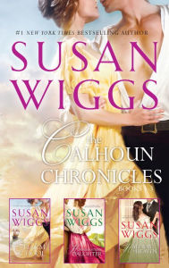 Susan Wiggs The Calhoun Chronicles Books 1-3: A Regency Romance