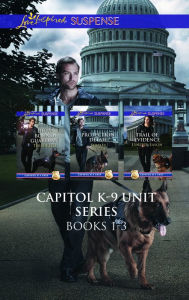 Title: Capitol K-9 Unit Series Books 1-3: An Anthology, Author: Shirlee McCoy