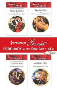 Title: Harlequin Presents February 2016 - Box Set 1 of 2: Leonetti's Housekeeper Bride\Castelli's Virgin Widow\The Consequence He Must Claim\Illicit Night with the Greek, Author: Lynne Graham