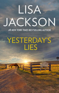 Title: YESTERDAY'S LIES, Author: Lisa Jackson