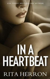 Title: In a Heartbeat, Author: Rita Herron