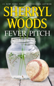 Title: Fever Pitch, Author: Sherryl Woods